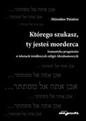 Którego sz... - Mirosław Patalon -  Polish Bookstore 