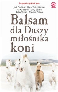 Picture of Balsam dla duszy miłośnika koni