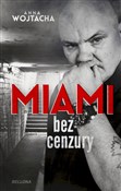 Polska książka : Miami bez ... - Anna Wojtacha