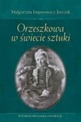 Orzeszkowa... - Małgorzata Imperowicz-Jurczak - Ksiegarnia w UK