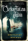 Szkarłatna... - Krzysztof Bochus -  books from Poland
