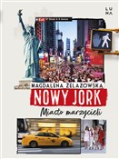Polska książka : Nowy Jork ... - Magdalena Żelazowska
