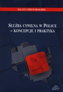 Picture of Służba cywilna w Polsce - koncepcje i praktyka