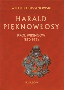 Picture of Harald Pięknowłosy Król Wikingów (850-933)