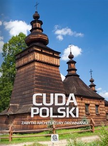 Picture of Cuda Polski Zabytki architektury drewnianej