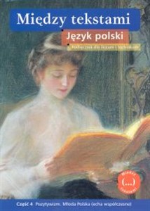 Picture of Między tekstami Język polski Podręcznik Część 4 Liceum technikum