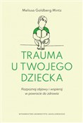 Polska książka : Trauma u t... - Melissa Goldberg-Mintz