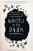 Whistle in... - Emma Healey -  Książka z wysyłką do UK