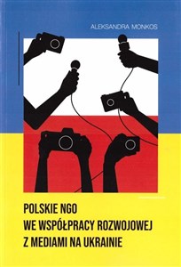 Picture of Polskie NGO we współpracy rozwojowej z mediami...