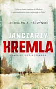 Zobacz : Janczarzy ... - Zdzisław A. Raczyński