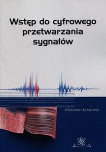Picture of Wstęp do cyfrowego przetwarzania sygnałów