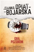 Gra pozoró... - Joanna Opiat-Bojarska -  foreign books in polish 