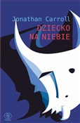 Dziecko na... - Jonathan Carroll -  Polish Bookstore 
