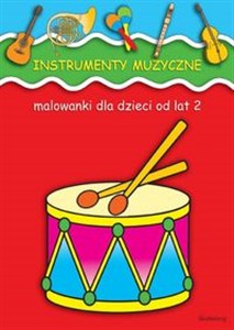 Picture of Instrumenty muzyczne Malowanki dla dzieci od lat 2