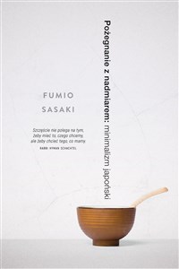 Picture of Pożegnanie z nadmiarem: minimalizm japoński