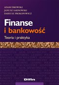 polish book : Finanse i ... - Adam Dmowski, Janusz Sarnowski, Dariusz Prokopowicz