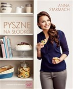 Polska książka : Pyszne na ... - Anna Starmach