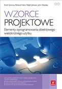 Wzorce pro... - Erich Gamma, Richard Helm, Ralph Johnson, John Vlissides -  Polish Bookstore 