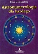 Astronumer... - Irma Domagalska -  foreign books in polish 