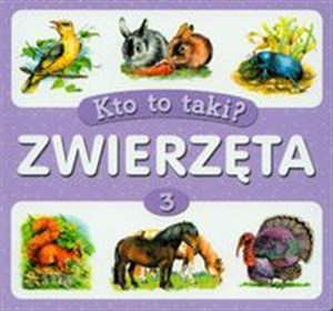 Picture of Zwierzęta cz 3 Kto to taki