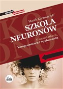 Polska książka : Szkoła neu... - Marek Kaczmarzyk