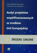 Audyt proj... - Zofia Wojdylak-Sputowska, Arkadiusz Jerzy Sputowski -  books from Poland