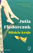 Bliskie kr... - Julia Fiedorczuk -  Polish Bookstore 