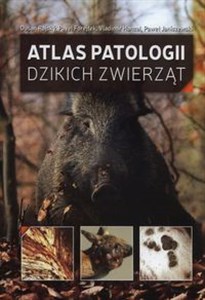 Picture of Atlas patologii dzikich zwierząt