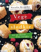Książka : Vege słodk... - Natalia Krupska
