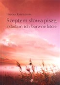 Książka : Szeptem sł... - Izydora Kapuścińska