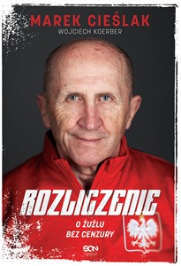 Picture of Marek Cieślak. Rozliczenie O żużlu bez cenzury