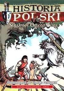 Picture of Historia Polski Strażnicy Orlego Pióra Tom 2 wydanie kolekcjonerskie