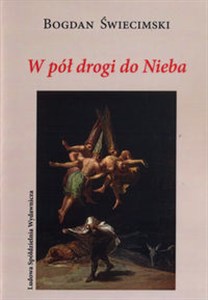 Picture of W pół drogi do Nieba