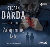 Polska książka : Zabij mnie... - Stefan Darda