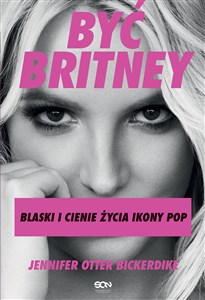Picture of Być Britney Blaski i cienie życia ikony pop