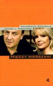 Zobacz : Między wie... - Małgorzata Domagalik, Janusz Leon Wiśniewski