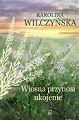 Wiosna prz... - Karolina Wilczyńska -  Polish Bookstore 