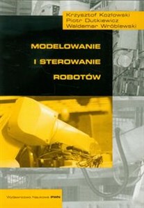 Picture of Modelowanie i sterowanie robotów