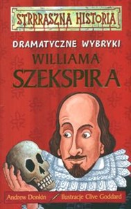 Picture of Strrraszna historia Dramatyczne wybryki Williama Szekspira