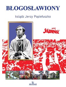 Picture of Błogosławiony ksiądz Jerzy Popiełuszko