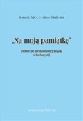 Na moją pa... - Mieczysław Maliński -  Polish Bookstore 