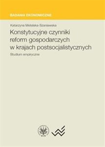Picture of Konstytucyjne czynniki reform gospodarczych w krajach postsocjalistycznych