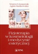 Fizjoterap... - Wojciech Kasprzak, Agata Mańkowska -  books from Poland