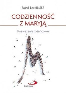 Picture of Codzienność z Maryją Rozważania różańcowe