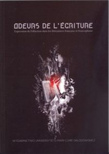 Picture of Odeurs de l'ecriture Expression de l'olfaction dans les litteratures francaise et francophone