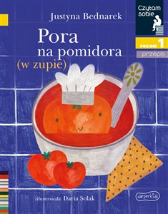 Picture of Pora na pomidora (w zupie) Czytam sobie Poziom 1 przepis