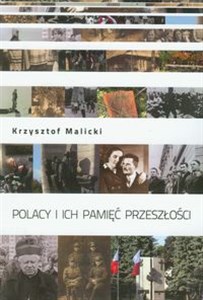 Picture of Polacy i ich pamięć przeszłości
