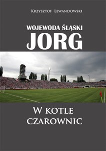 Picture of Wojewoda śląski Jorg W kotle czarownic