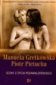 Sceny z ży... - Manuela Gretkowska, Piotr Pietucha -  Polish Bookstore 