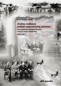 Picture of Analiza realizacji polityki zagranicznej państwa na przykładzie Wielkiej Brytanii czasu II wojny światowej